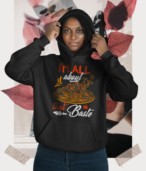 2020-11-Hoodie-Women-I-m-All-About-That-Baste-Thanksgiving-Day-2020-Matching-mockup3-Black.jpg
