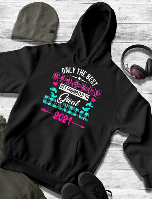 2020-11-Hoodie-Women-Only-the-best-grandmas-get-promoted-to-great-grandma-2021-mockup4-Black.jpg