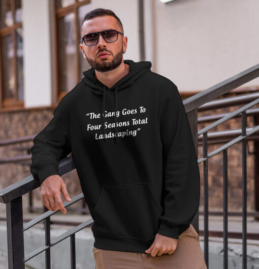 2020-11-Men-Hoodie-The-Gang-Goes-To-Four-Seasons-Total-Landscaping-mockup2-black.jpg