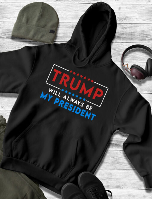 2020-11-Men-Hoodie-Trump-Will-Always-Be-My-President-Stolen-Election-Trump-2020-mockup3-black.jpg