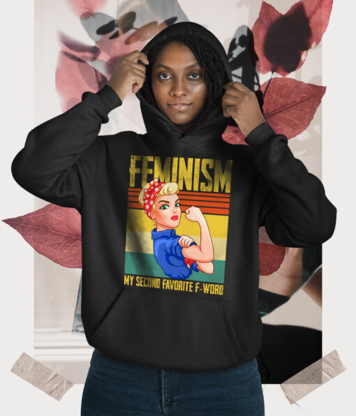 2020-11-Women-Hoodie-Feminism-Is-My-Second-Favorite-F-Word-Funny-Feminist-Justice-Strong-Woman-Stuff-Mockup3-Black.jpg