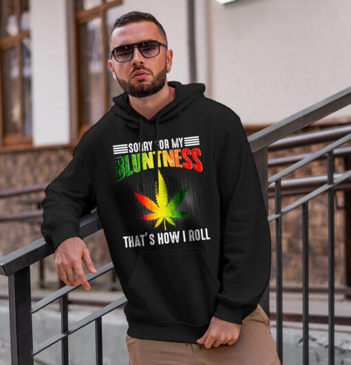2020-12-Men-Hoodie-Sorry-for-My-Bluntness-That-s-How-I-Roll-Funny-Weed-mockup2-black.jpg