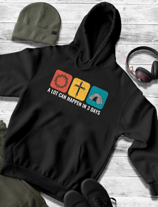 2021-03-Men-Hoodie-A-Lot-Can-Happen-in-3-Days-Bible-Easter-Christian-mockup3-black.jpg